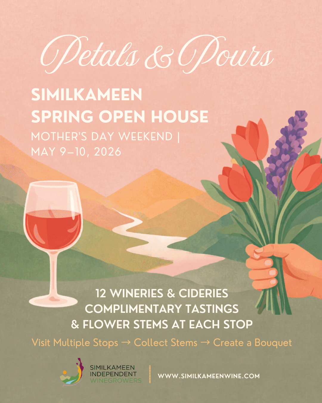 Petals & Pours: Similkameen Spring Open House May 9 -10, 2026